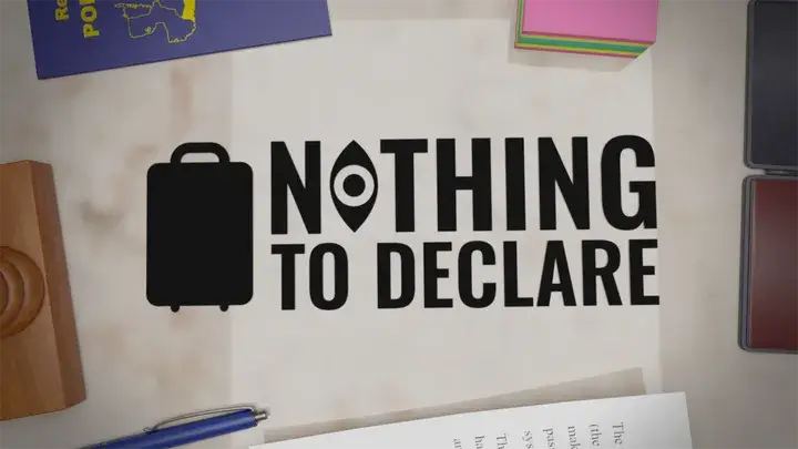 Nothing to Declare DEMO