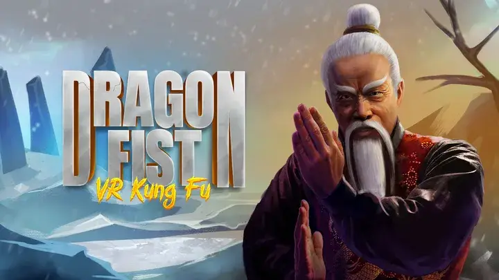 Dragon Fist: VR Kung Fu